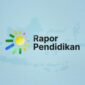 Rapor Pendidikan Versi 2.0 